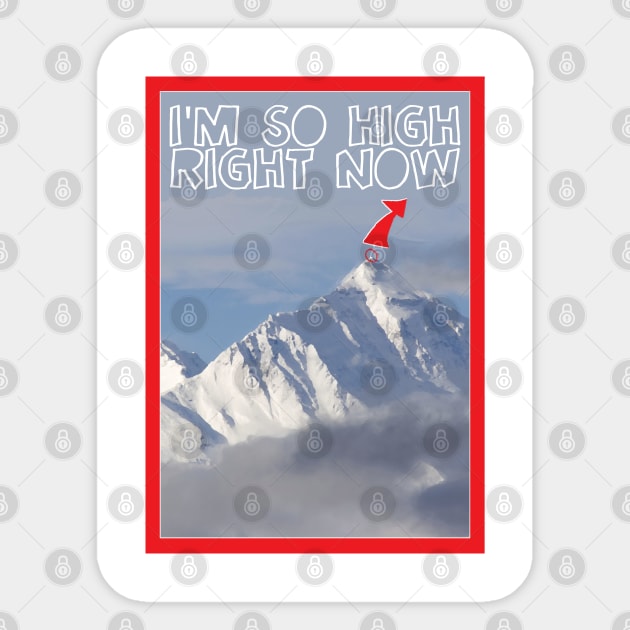 Mount Everest Stoned Sticker by TenomonMalke